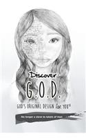 Discover G.O.D. God's Original Design for Youth