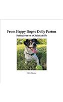 From Happy Dog to Dolly Parton