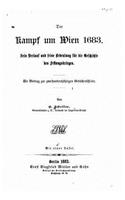 Der Kampf um Wien 1683: (German)