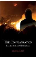 The Conflagration: Book 3 in the Awakening Series
