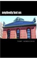 Anybody But Us: (English)