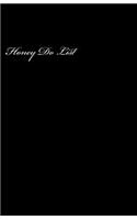 Honey Do List (Notebook)
