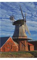 Dutch Windmill in Holland/Netherlands Journal: 150 page lined notebook/diary