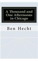 A Thousand and One Afternoons in Chicago