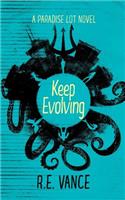 Keep Evolving