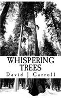 Whispering Trees
