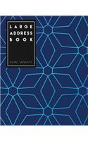 Large Address Book: (8x10 Inches) Suitable for Seniors - 360 Blank Contacts for Fill In: In Blue Geometric