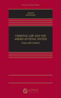 Criminal Law and the American Penal System