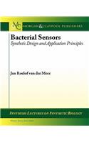 Bacterial Sensors: Synthetic Design and Application Principles