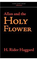 Allan and the Holy Flower