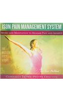 ISON PAIN MANAGEMENT PROGRAM: Music and Meditation to Release Pain and Anxiety