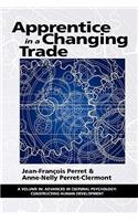 Apprentice in a Changing Trade