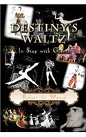 Destiny's Waltz: In Step with Giants