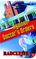 Against Doctor's Orders: (Rivers Community Romance)