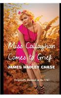 Miss Callaghan Comes to Grief