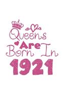 Queens Are Born In 1921 Notebook: Lined Notebook/Journal Gift 120 Pages, 6x9 Soft Cover, Matte Finish, White Cover