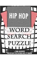 HIP HOP WORD SEARCH PUZZLE +300 WORDS Medium To Extremely Hard: AND MANY MORE OTHER TOPICS, With Solutions, 8x11' 80 Pages, All Ages: Kids 7-10, Solvable Word Search Puzzles, Seniors And Adults.