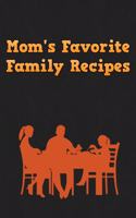 Mom's Favorite Family Recipes