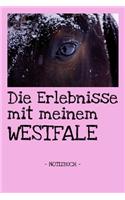 Die Erlebnisse mit meinem Westfale