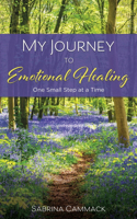 My Journey to Emotional Healing