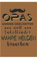 Opas Wurden Geschaffen weil Enkelkinder Wahre Helden brauchen