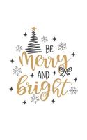 Be Merry And Bright
