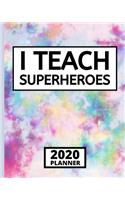 I Teach Superheroes