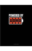 Powered By ADHD