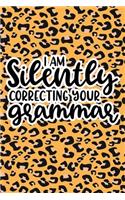 I Am Silently Correcting Your Grammar