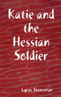Katie and the Hessian Soldier