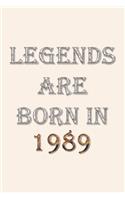 Legends Are Born In 1989 Notebook: Lined Notebook/Journal Gift 120 Pages, 6x9 Soft Cover, Matte Finish, Pearl White Color Cover