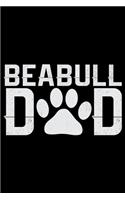 Beabull Dad: Cool Beabull Dog Journal Notebook - Beabull Puppy Lover Gifts - Funny Beabull Dog Notebook - Beabull Owner Gifts - Beabull Dad & Mom Gifts. 6 x 9 in