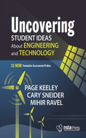 Uncovering Student Ideas about Engineering and Technology: 32 New Formative Assessment Probes