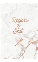 Recipes & Shit
