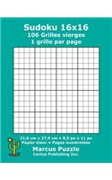 Sudoku 16x16 - 106 Grilles vierges: 1 grille par page; 21,6 cm x 27,9 cm; 8,5 po x 11 po; papier blanc; numéros de page; Number Place; Su Doku; Nanpure; 16 x 16 modèles de puzzles