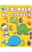 Colored by Numbers: Coloring Activity Books for Kids Ages 4-8