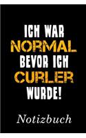 Ich War Normal Bevor Ich Curler Wurde Notizbuch