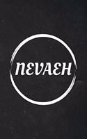 Nevaeh: A Blank Lined Notebook Journal with Personalized Name for Girls and Women (6 x 9 - 120 Pages)