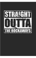 Straight Outta The Rockaways 120 Page Notebook Lined Journal for Rockaways Pride NYC