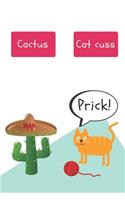 cactus cat cuss - Notebook: Cat gifts for cat lovers, men, women, girls and boys - Lined notebook/journal/diary/logbook