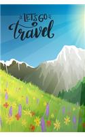 Let's go travel: Hiking Log book Journal To Write In, Keep Track Of Your Hikes, Trail Log Book, Hiking shoes, Hiking Journal, Hiking Log Book, Hiking Gifts, 6" x 9" 