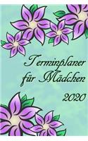 Terminplaner für Mädchen 2020: Planer und Organizer für 2020. Terminkalender, Taschenkalender, Wochenplaner, Jahresplaner, Kalender 2019 - 2020 zum Planen und Organisieren.