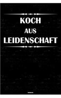 Koch aus Leidenschaft Notizbuch: Koch Journal DIN A5 liniert 120 Seiten Geschenk