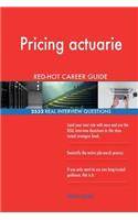 Pricing actuarie RED-HOT Career Guide; 2532 REAL Interview Questions