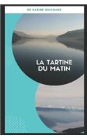 La Tartine Du Matin