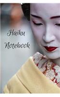 Haiku Notebook: Japanese Geisha Medium College-Ruled Notebook, 120-Page, Lined, 6 X 9 in (15.2 X 22.9 CM)