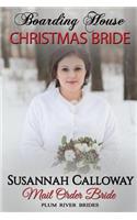 Mail Order Bride: Boarding House Christmas Bride(10 Plum River Brides)