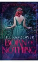 Born of Nothing