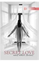 Secret Love and other stories