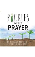 Pickles and Prayer
